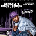 Strictly For The Traps And Trunks 5 (Hosted By Zaytoven) mixtape cover art