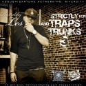 Strictly For Traps And Trunks 3 (Hosted By Les) mixtape cover art
