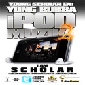 Yung Bubba - iPod Muzik 2 mixtape cover art