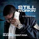 Buddie Montana - Still Workin' mixtape cover art