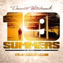Deante' Hitchcock - 19 Summers mixtape cover art