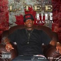 L-Tee - King Canada mixtape cover art
