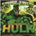 The Incredible Hulk, Vol. 1 mixtape cover art