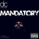 Dolla Cha$e - Mandatory mixtape cover art