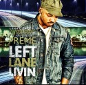 Preme - Left Lane Livin mixtape cover art