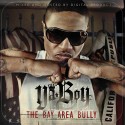 Ya Boy - The Bay Area Bully mixtape cover art