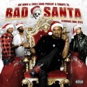Jim Jones & Skull Gang - A Tribute To Bad Santa (Hosted by Mike Epps) mixtape cover art