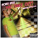Money Mills - The Take Off mixtape cover art