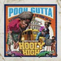 Pooh Gutta - Hooly High mixtape cover art