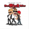 Tripod City - Born To Rock Mics mixtape cover art
