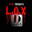 D Block - L.O.X. mixtape cover art