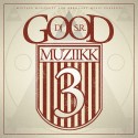 Good Muziikk 3 mixtape cover art