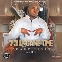 Champ Gavin - 731 Game Time mixtape cover art