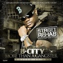 B-City - More Than A Gangster (Street Rehab Special Edition) mixtape cover art