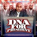 DNA For President mixtape cover art