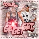 Lets Get Get Get It (Hosted By Shawty Lo Of D4L) mixtape cover art