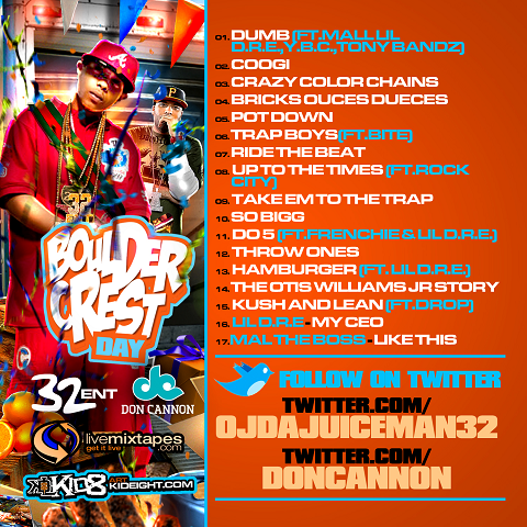 Don Cannon OJ Da Juiceman Boulder Crest Day Back Mixtape Cover