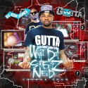 What Da Streets Need 4 (Hosted By Gutta TV) mixtape cover art