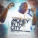 Chop Chop - Money In Da City mixtape cover art