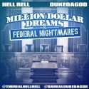 Hell Rell - Million Dollar Dreams & Federal Nightmares mixtape cover art