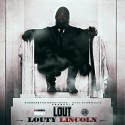 Lout - Louty Lincoln mixtape cover art