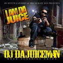 OJ Da Juiceman - I Am Da Juice mixtape cover art