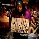 Taz - Mania Muzik (Streets & Sex) mixtape cover art