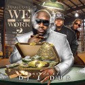 We Got Work 2 mixtape cover art