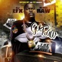 Blood Raw - Got Raw mixtape cover art