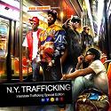 N.Y. Trafficking (Special Edition) mixtape cover art