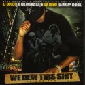 We Dew This Shit, Vol. 2 mixtape cover art