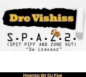 Dre Vishiss - S.P.A.Z.2. mixtape cover art