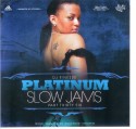 Platinum Slow Jams, Part 36 mixtape cover art