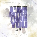 Wes Fif - I'm Better Than You mixtape cover art