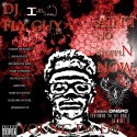 Yung Day Day - Ain't No Stoppin Now mixtape cover art