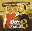Deep N Da Game 8 (Hosted By Ludacris & Young Dro) mixtape cover art