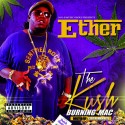 Ether - The Kush Burning Mac mixtape cover art