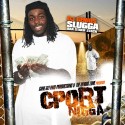 Slugga - C Port Nigga mixtape cover art