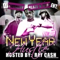 New Year Hustle (Hosted by Ray Cash) mixtape cover art