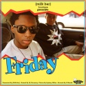 P Blackk - Friday (A Prelude) mixtape cover art