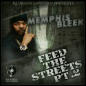 Memphis Bleek - Feed The Streets, Part 2 mixtape cover art