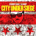 Dynomite Diggz - City Under Siege mixtape cover art