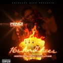 Fendi - 16's And Aces mixtape cover art