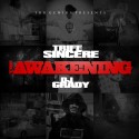 Trife Sincere - The Awakening mixtape cover art