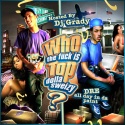Top Dolla Sweizy - Who The F*ck Is Top Dolla Sweizy mixtape cover art