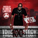 Y.O. - 100% True Story mixtape cover art