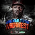 Welcome To The MidWest (Presented By HittMenn DJs) mixtape cover art