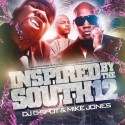 Inspired By The South, Vol. 12 (Hosted by Mike Jones) mixtape cover art