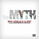 Mick Luter - The Myth mixtape cover art