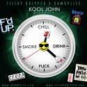 Kool John - ChillDrinkF*ckSmoke mixtape cover art